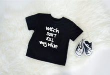 Load image into Gallery viewer, Witch dont kill my vibe / Halloween Shirt / Kids Shirt / Trick or Treat T-Shirt / Toddler Halloween / Gift / Hip Hop / Kendrick Lamar / baby