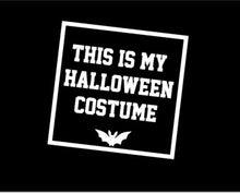 Load image into Gallery viewer, this is my halloween costume / cute halloween / costume / spooky / gift / baby shower / baby costume / dress up / first halloween