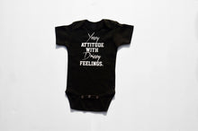 Load image into Gallery viewer, Yeezy Attitude with Drizzy Feelings Baby Bodysuit