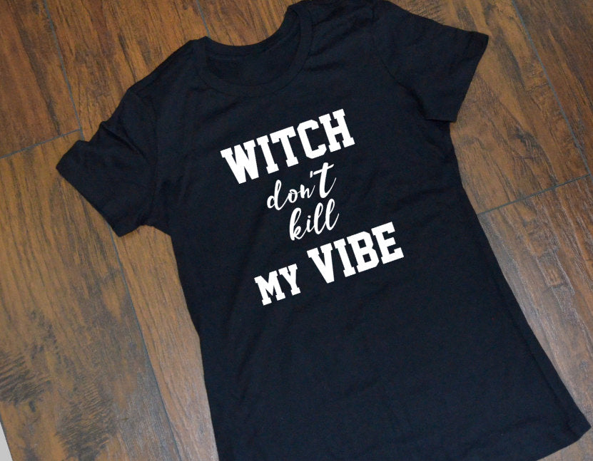Witch dont Kill My /  Halloween T-shirt / Unisex / Costume / Dress up / Hip Hop / Urban / Kendrick Lamar
